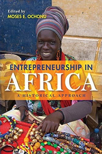 Moses E. Ochonu: Entrepreneurship in Africa (Paperback, Indiana University Press - Indiana University Press)