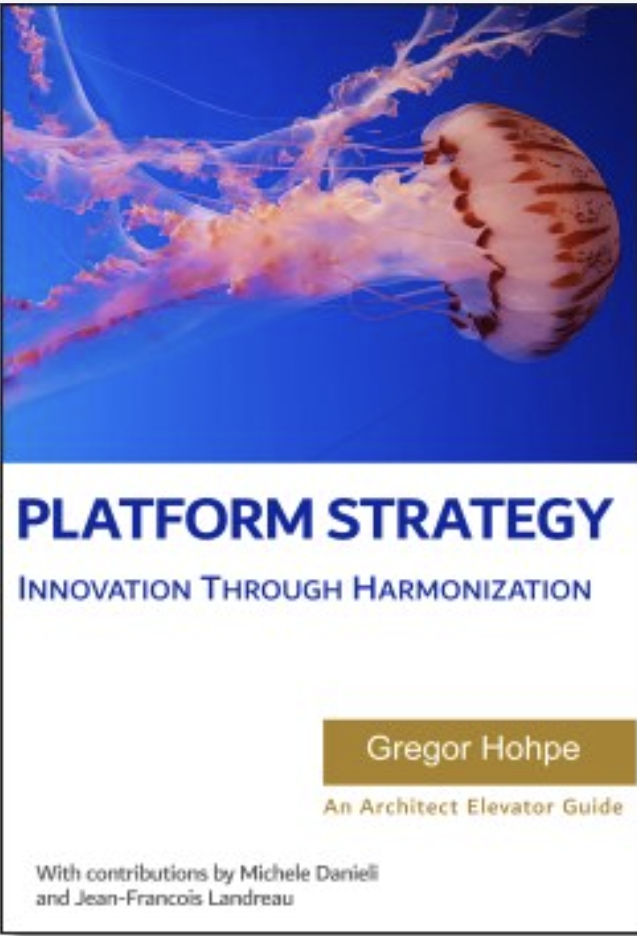 Gregor Hohpe: Platform Strategy: Innovation Through Harmonization (EBook, Leanpub)