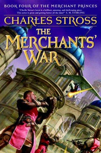 Charles Stross: The Merchants' War (Hardcover, Tor Books)