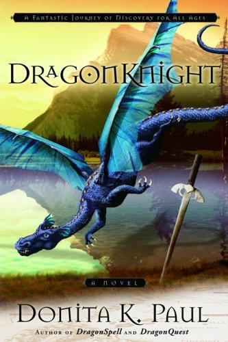 Donita K. Paul: DragonKnight (Paperback, WaterBrook Press)