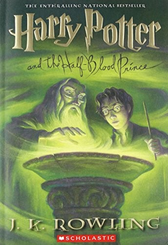 J.K. Rowling: Harry Potter and the Half-Blood Prince (Paperback, 2006, Scholastic Paperbacks)