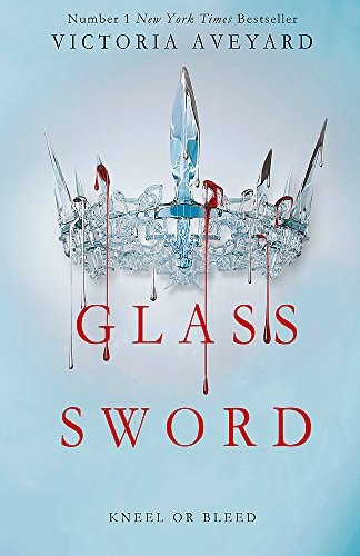 Victoria Aveyard: Glass Sword (Orion Publishing Co)