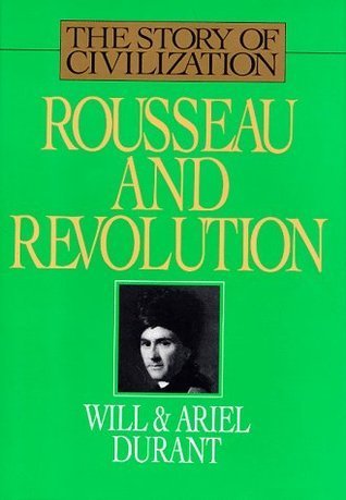 Will Durant, Ariel Durant: Rousseau and Revolution (Hardcover, 1967, MJF Books)