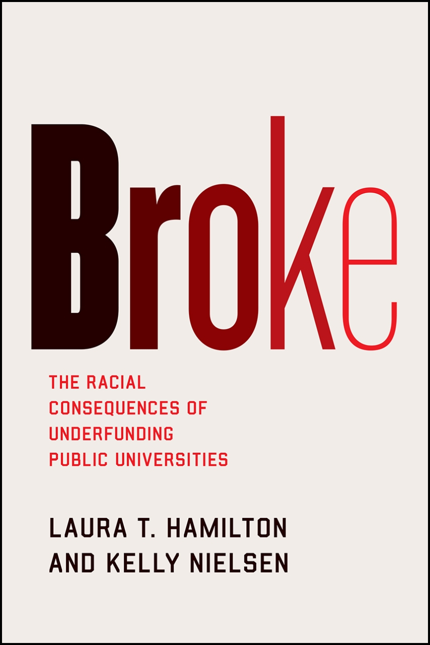 Laura T. Hamilton, Kelly Nielsen: Broke (2021, University of Chicago Press)