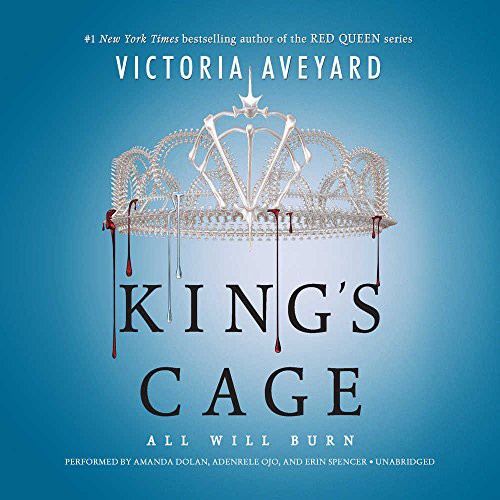 Victoria Aveyard: King's Cage (AudiobookFormat, Harpercollins, HarperCollins Publishers and Blackstone Audio)