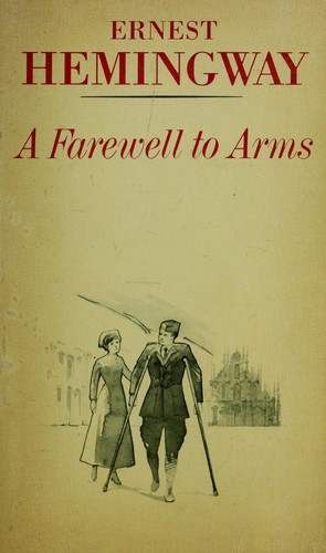 Ernest Hemingway: Farewell to Arms (A Scribner Classic) (Paperback, 1997, Simon Schuster Trade)