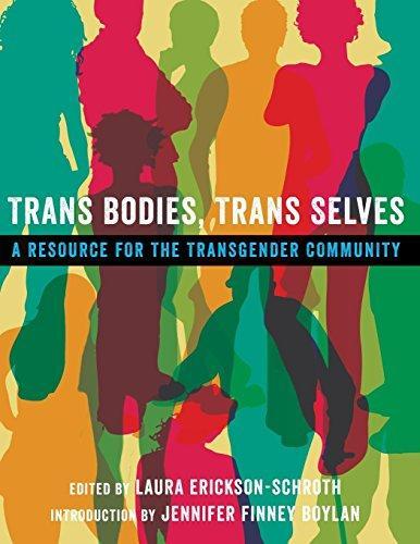 Laura Erickson-Schroth: Trans Bodies, Trans Selves: A Resource for the Transgender Community (Paperback, 2014, Oxford University Press)