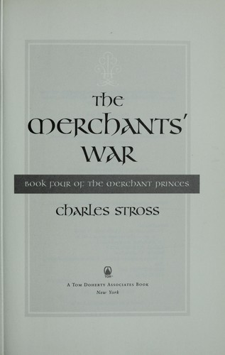 Charles Stross: The merchants' war (2007, Tor)