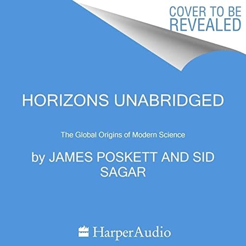 James Poskett, Sid Sagar: Horizons (AudiobookFormat, 2022, Blackstone Pub)