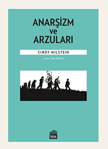 Cindy Milstein: Anarsizm ve Arzulari (Paperback, Turkish language, Sümer Yayincilik)