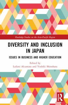Lailani Alcantara, Yoshiki Shinohara: Diversity and Inclusion in Japan (2022, Taylor & Francis Group)