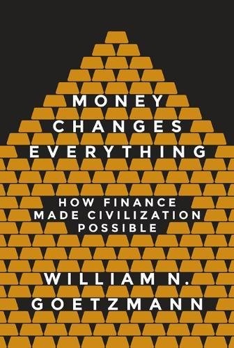 Money Changes Everything (Paperback, 2017, Princeton University Press)