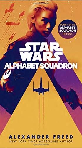 Alexander Freed: Alphabet Squadron (Paperback, Del Rey)