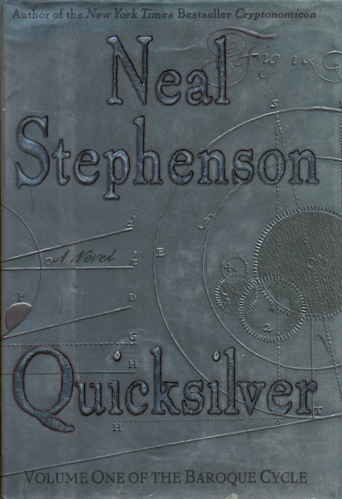 Neal Stephenson: Quicksilver (Hardcover, 2003, William Morrow)