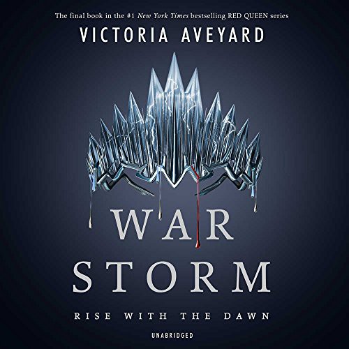 Victoria Aveyard: War Storm (AudiobookFormat, Harpercollins, HarperCollins Publishers and Blackstone Audio)