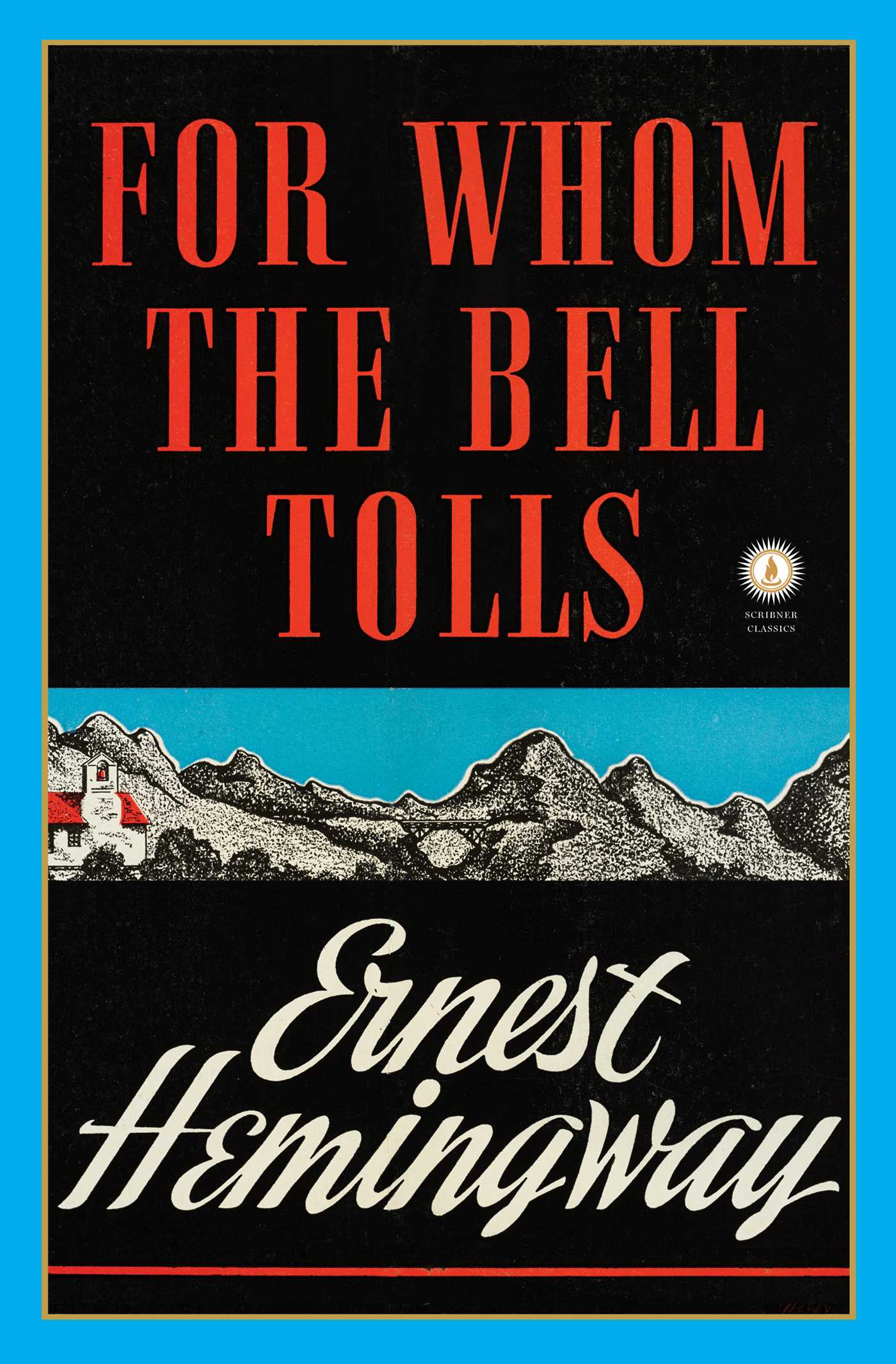 Ernest Hemingway: For Whom the Bell Tolls (Hardcover, 1996, Scribner Classics)